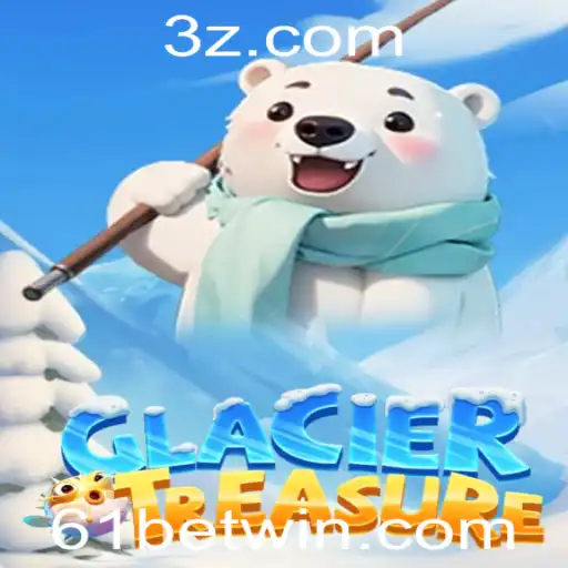 GlacierTreasure: Descobrindo Aventuras Congelantes com 61bet