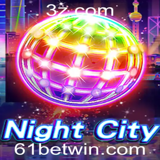Explorando NightCity: Uma Jornada Inesquecível no Novo Jogo de Estratégia com 61bet