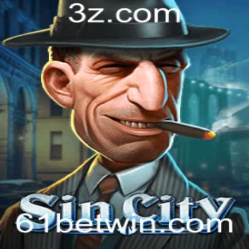 Explorando SinCity: O Fascinante Mundo do Jogo 61bet