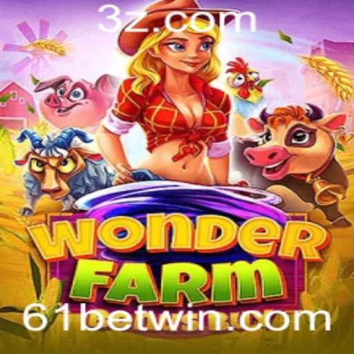 WonderFarmBonusBuy: Desvende o Mundo Encantado dos Jogos com 61bet